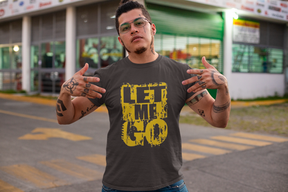 Men's T-Shirt : Let Me Go