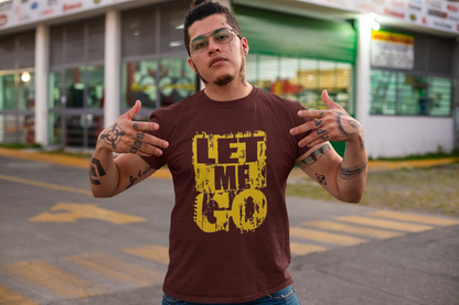 Men's T-Shirt : Let Me Go
